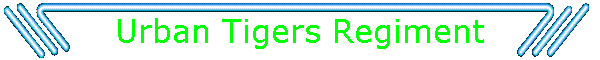 Urban Tigers Regiment