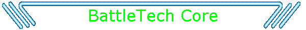 BattleTech Core
